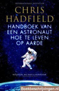 Handboek van een astronaut: hoe te leven op aarde