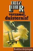 Verzamel, duisternis!