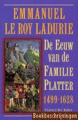 De eeuw van de familie Platter