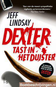 Dexter tast in het duister