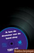 Ik ben de drummer van de band Okay