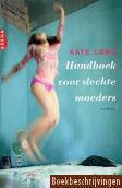 Handboek voor slechte moeders