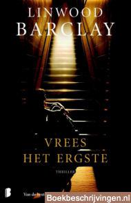 Vrees het ergste