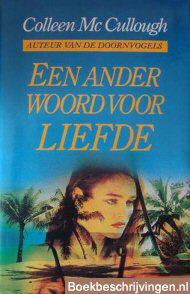 Een ander woord voor liefde 