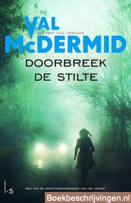 Doorbreek de stilte