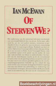 Of sterven we?