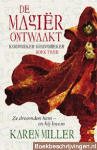 De magiër ontwaakt