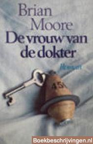 De vrouw van de dokter