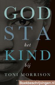 God sta het kind bij