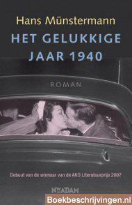 Het gelukkige jaar 1940