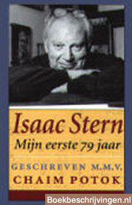 Isaac Stern: mijn eerste 79 jaar