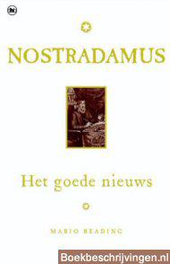 Nostradamus, het goede nieuws