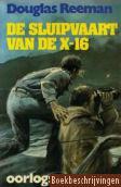 De sluipvaart van de X-16