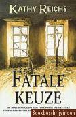 Fatale keuze 