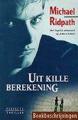 Uit kille berekening
