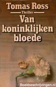 Van koninklijken bloede