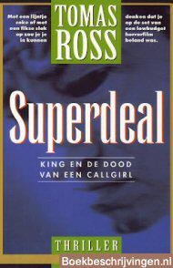 Superdeal: King en de dood van een callgirl