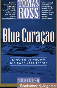 Blue Curaçao: King en de vrouw die twee keer leefde