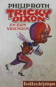 Tricky Dixon en zijn vrienden