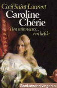 Caroline chérie; tien minnaars... één liefde