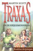 Traxas en de krijgsmonniken