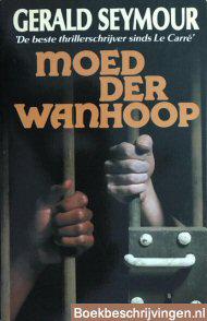 Moed der wanhoop