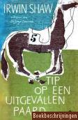 Tip op een uitgevallen paard