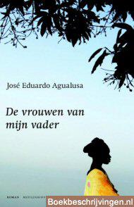 De vrouwen van mijn vader