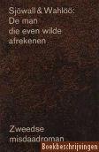 De man die even wilde afrekenen