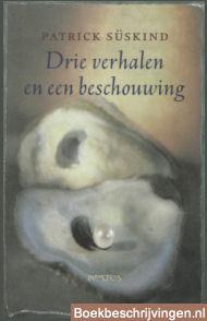 Drie verhalen en een beschouwing 