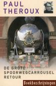 De grote spoorwegcarrousel retour