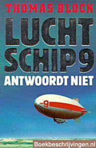 Luchtschip 9 antwoordt niet