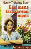 Een mens is maar een mens