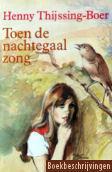 Toen de nachtegaal zong