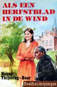 Als een herfstblad in de wind