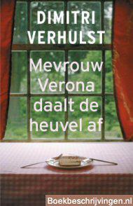 Mevrouw Verona daalt de heuvel af