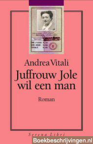 Juffrouw Jole wil een man