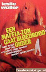 Een maffia-zon gaat bloedrood onder