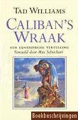 Caliban's wraak