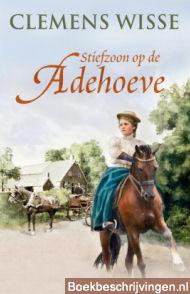 Stiefzoon op de Adehoeve