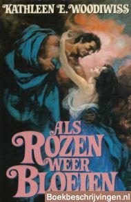 Als rozen weer bloeien