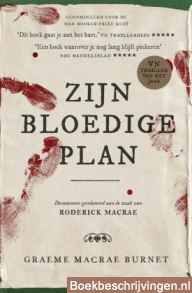 Zijn bloedige plan