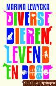 Diverse dieren, levend en dood