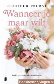 Wanneer je maar wilt