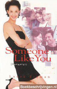 Someone like you