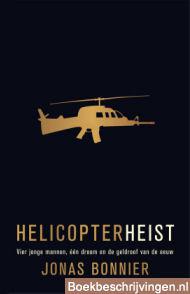 Helicopter heist