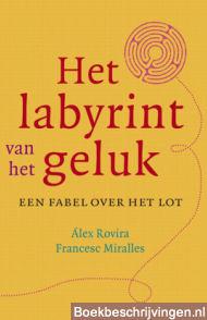 Het labyrinth van het geluk