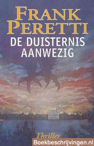 De duisternis aanwezig