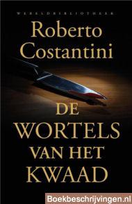 De wortels van het kwaad
