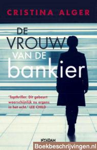 De vrouw van de bankier